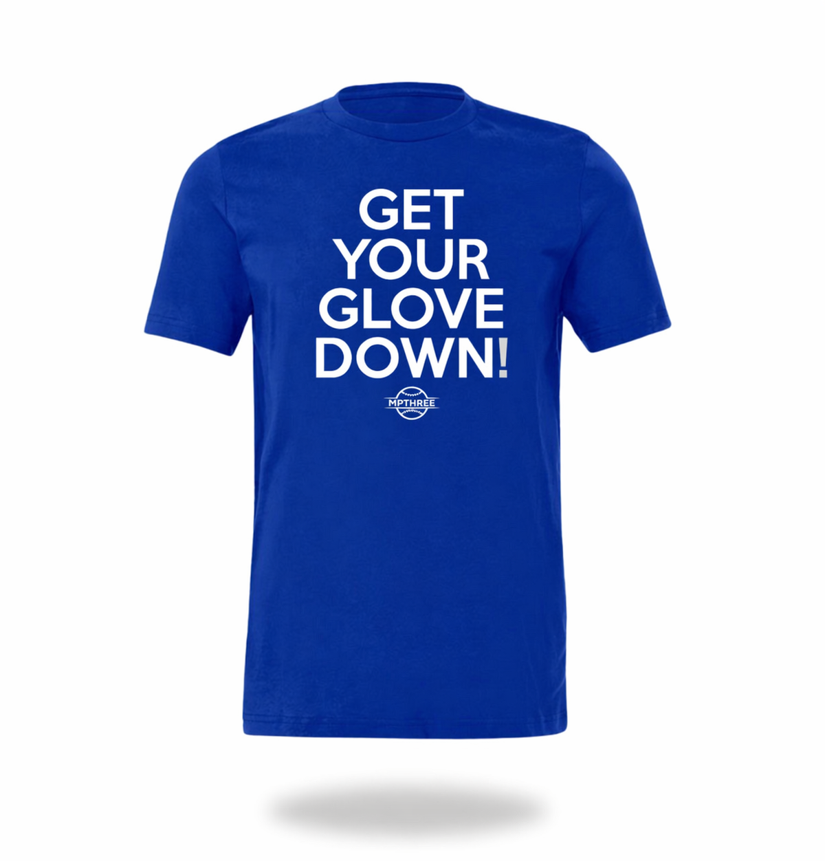 Get Your Glove Down